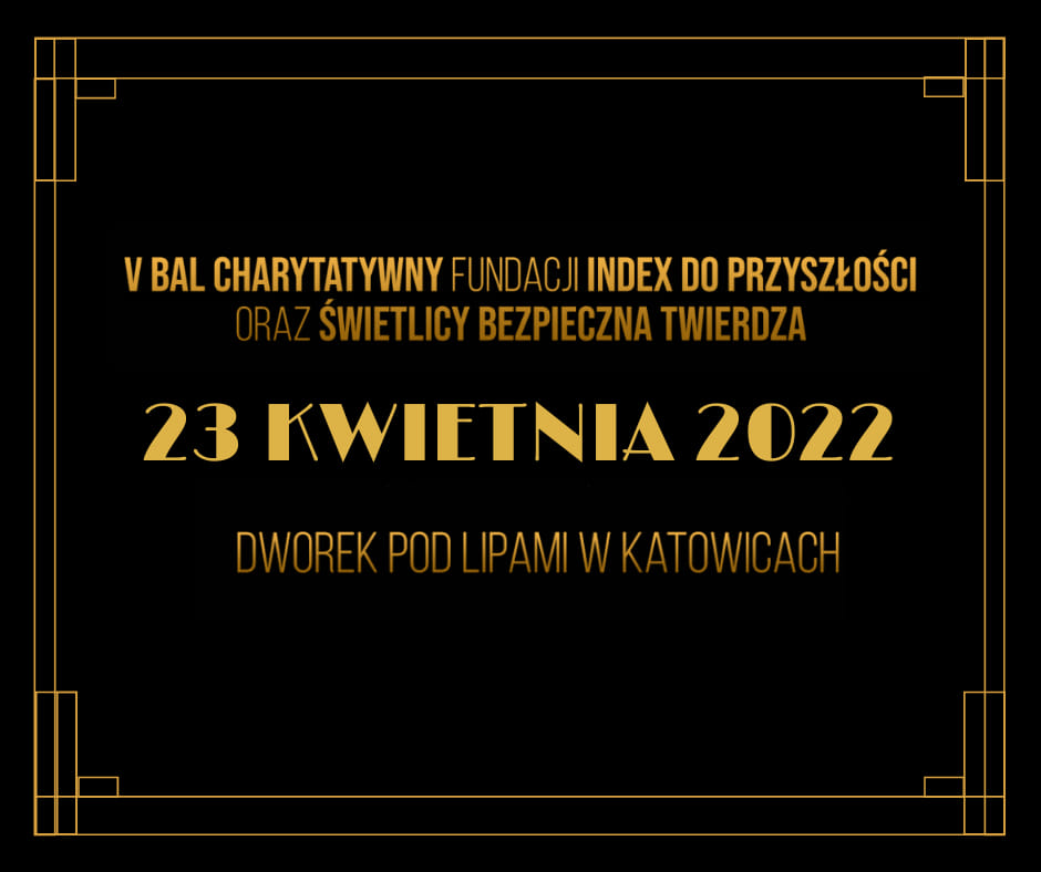Przełożyliśmy nasz V Bal Charytatywny na wiosnę